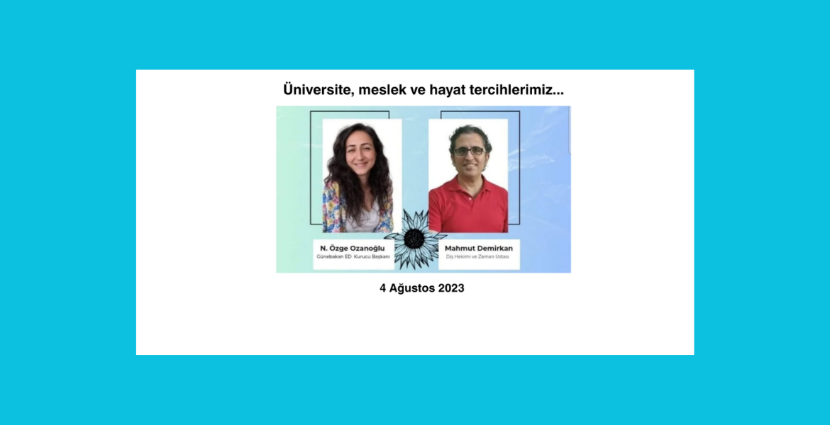 Üniversite, Meslek ve Hayat Tercihlerimiz